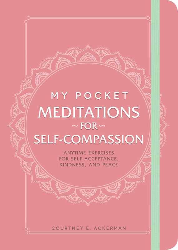 Simon & Schuster - My Pocket Meditations for Self-Compassion by Courtney E. Ackerman