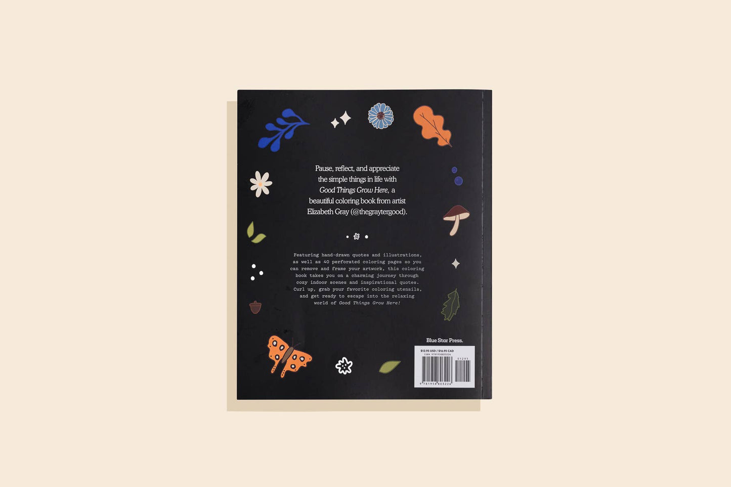 Blue Star Press - Good Things Grow Here (Premium Coloring Book)