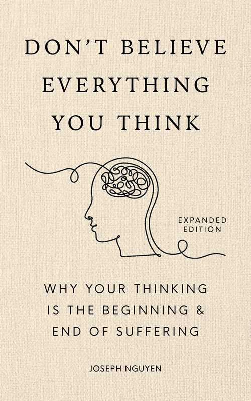Simon & Schuster - Don't Believe Everything You Think (Expanded Edition) by Joseph Nguyen