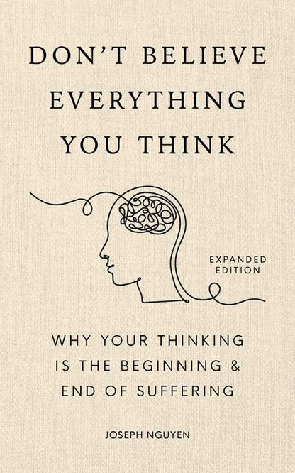 Simon & Schuster - Don't Believe Everything You Think (Expanded Edition) by Joseph Nguyen