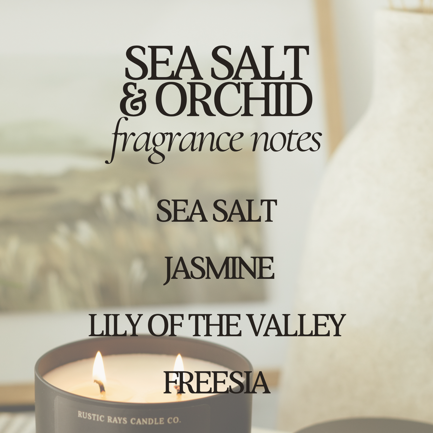 RR109 Rustic Rays Candle Co. - Sea Salt & Orchid 12 oz Soy Candle - Spring Home Decor