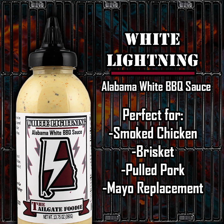 The Tailgate Foodie - White Lightning: Alabama White BBQ Sauce