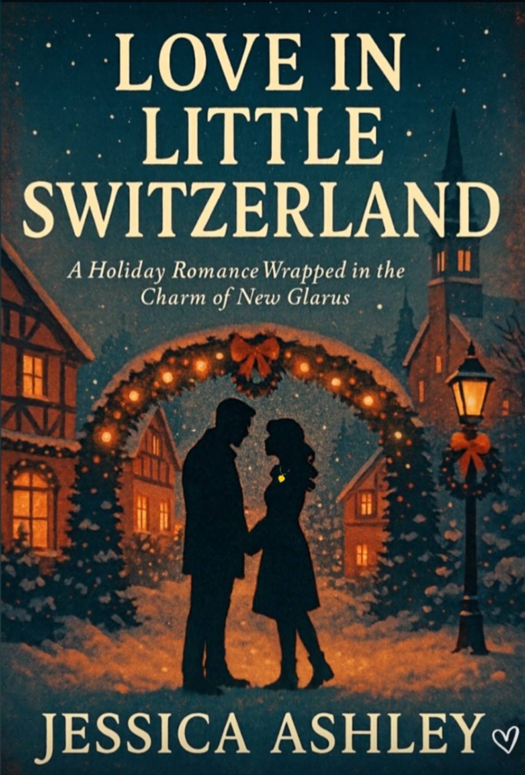 Love in Little Switzerland Signed Paperback Copy
