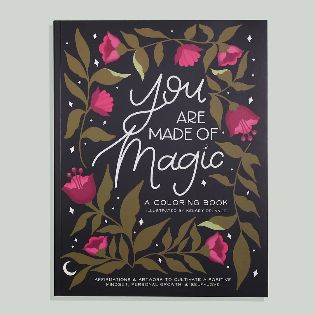 Blue Star Press - You are Made of Magic: Coloring book with Affirmations