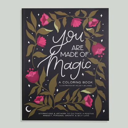 Blue Star Press - You are Made of Magic: Coloring book with Affirmations