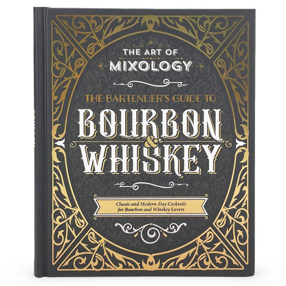 Cottage Door Press - Art of Mixology: Bourbon & Whiskey Cocktail Recipe Book