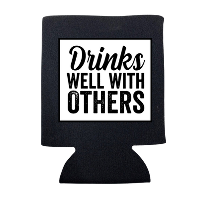 dkhandmade - DRINKS WELL WITH OTHERS CAN COOLER
