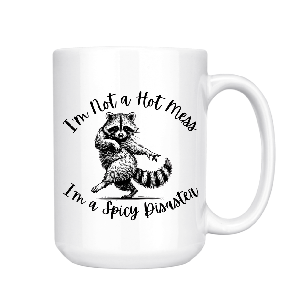 dkhandmade -  I'M NOT A HOT MESS 15oz MUG