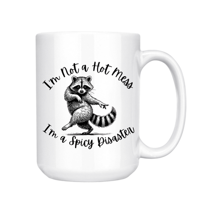 dkhandmade -  I'M NOT A HOT MESS 15oz MUG