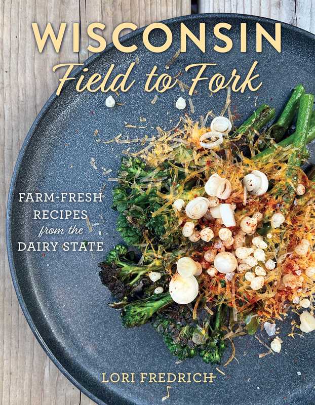 Simon & Schuster - Wisconsin Field to Fork by Lori Fredrich