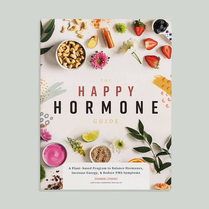 Blue Star Press - The Happy Hormone Guide for Women: A Plant-Based Approach