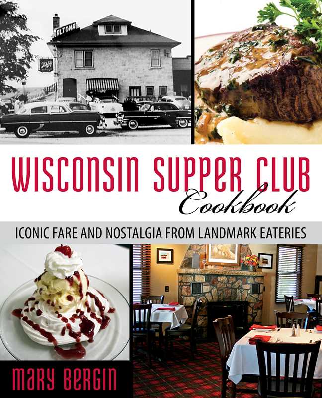 Simon & Schuster - Wisconsin Supper Club Cookbook by Mary Bergin