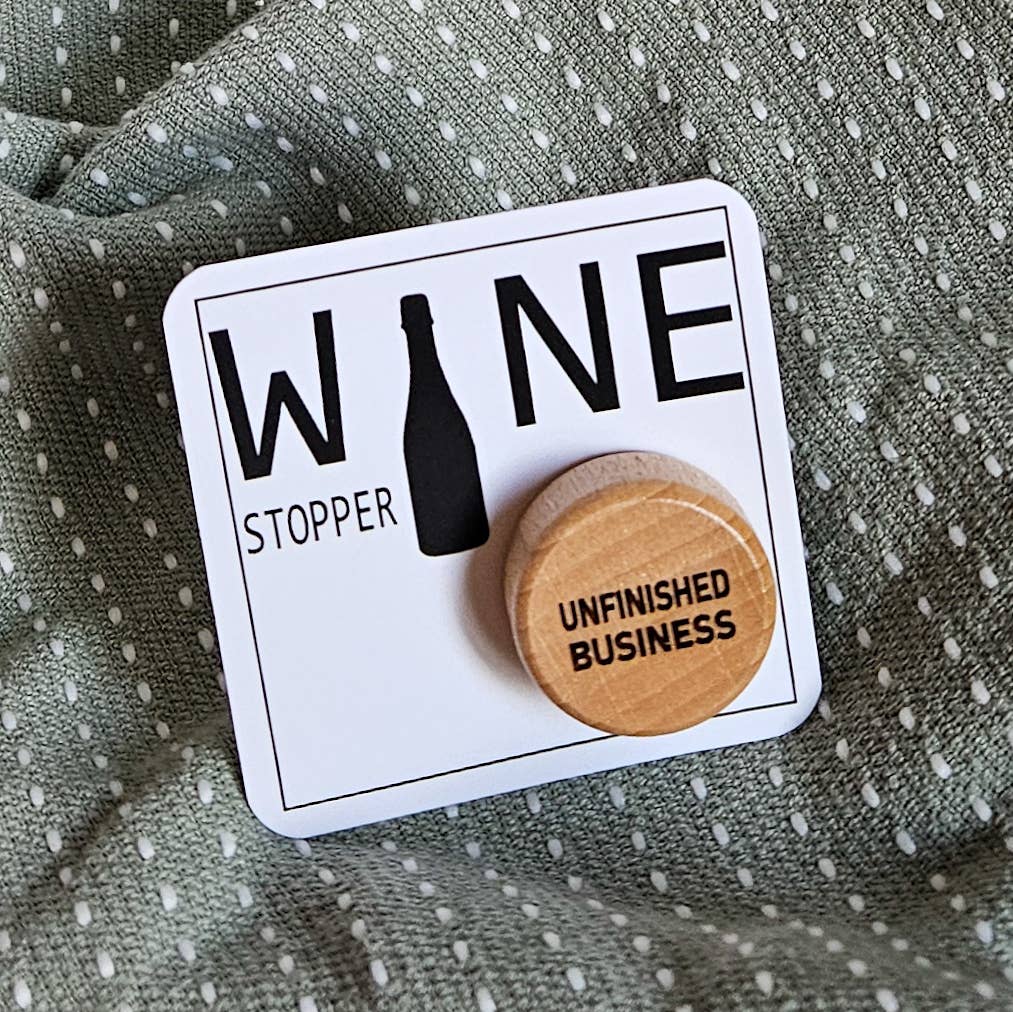 Lou Golden Designs - Unfinished Business Wine Stopper