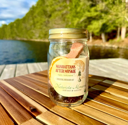 Naturista Monarch - Manhattans After Muskie - Wisconsin Northwoods Cocktail