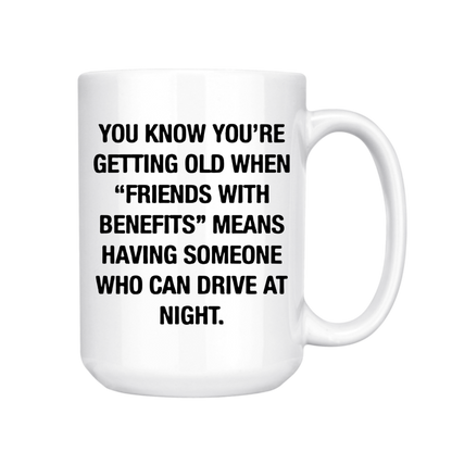 dkhandmade - YOU KNOW YOU'RE GETTING OLD 15oz MUG